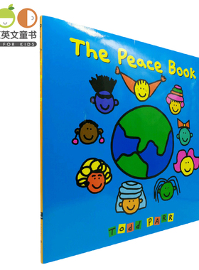 正版英文原版绘本 The Peace Book 精装3-6岁Todd Parr作品 儿童原版英语绘本书 幼儿英文故事书 幼儿园单词书 小豆豆英文童书
