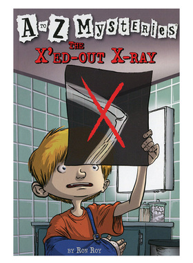 神秘案件24 X光片的秘密 正版英文原版The X'ed-Out X-Ray A to Z Mysteries 小学初级章节书 神秘事件英文版 儿童侦探推理小说书