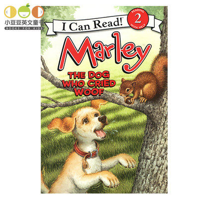 小豆豆英文童书 正版原版进口 Marley: The Dog Who Cried Woof 4-8岁 儿童原版英语绘本书 幼儿英文故事书i can read 2阶动物故事