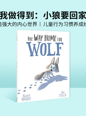 Rachel Bright 我做得到系列 The Way Home For Wolf 儿童行为习惯养成绘本
