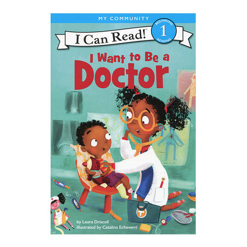 英文原版 I Want to Be a Doctor 我想成为一名医生 小孩子理想童书4-8岁i can read 1阶 英语绘本 童书 分级读物一阶段