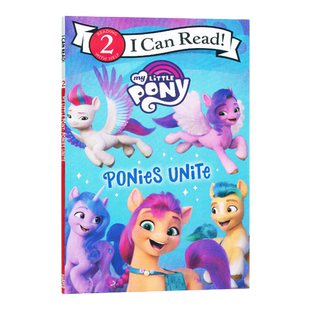 我的小马系列英文原版绘本 My Little Pony: Ponies Unite 小马联盟 I Can Read Level 2 分级阅读原版漫画书英文绘本