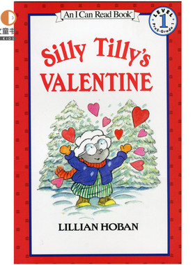 正版儿童英文绘本原版 Silly Tilly's Valentine笨蒂莉的情人节4-8岁 i can read1分级读物 第一阶段