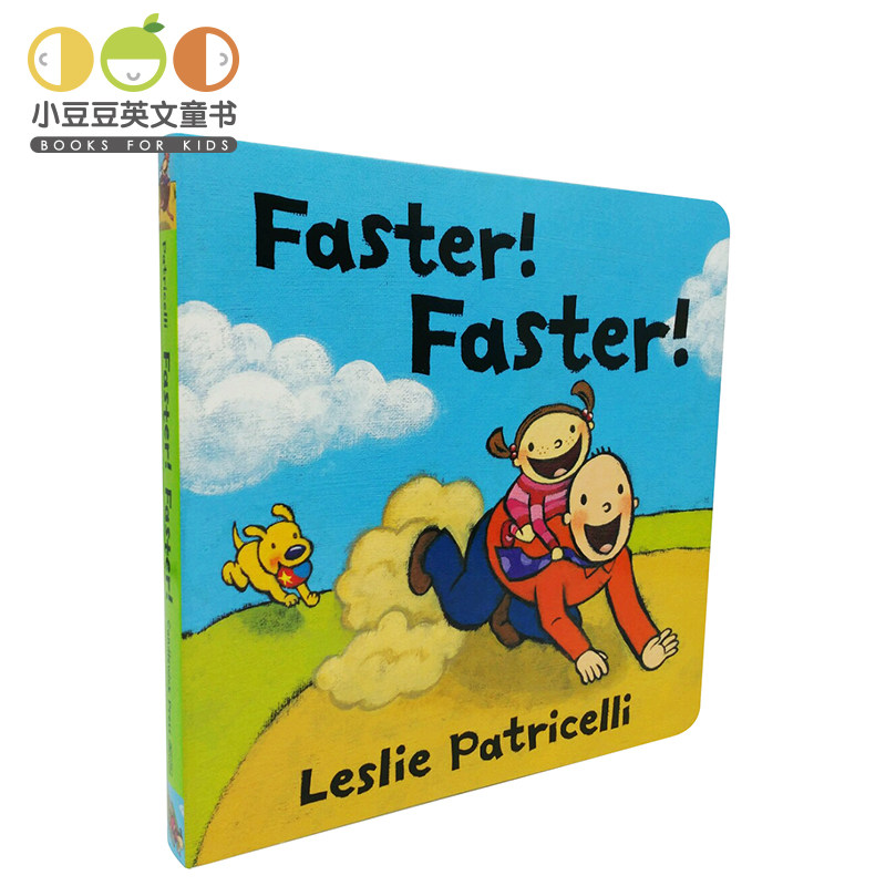 leslie patricelli 英文原版纸板书 faster! faster! 再快一点!