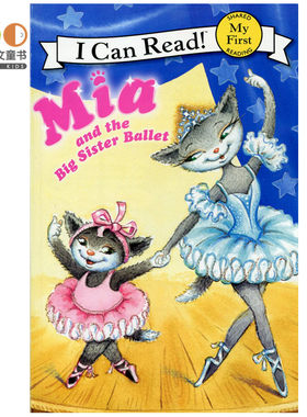 正版进口英文原版绘本 Mia and the Big Sister Ballet米娅和芭蕾舞明星大姐姐i can read my first初阶 分级读物初级mia米亚