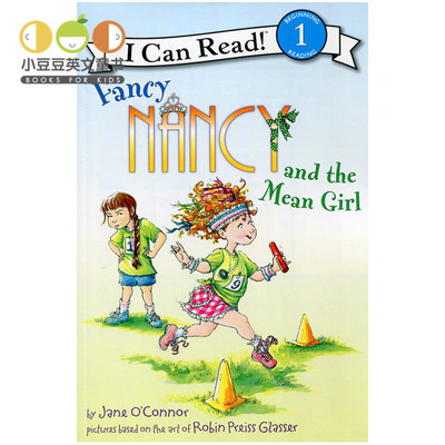 正版现货 幼儿英文绘本 Fancy Nancy and the Mean Girl  I Can Read 1儿童原版英语绘本书 故事书 女孩 icanread英语绘本