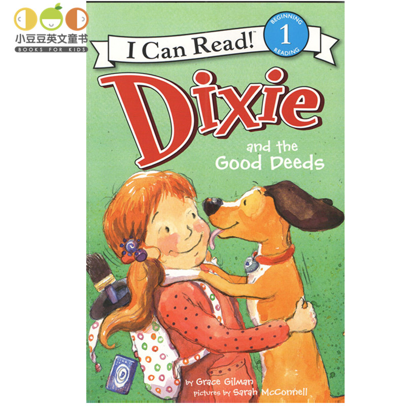 正版儿童英文原版绘本 Dixie and the Good Deeds 4-8岁小狗迪克斯系列全套装i can read 1 幼儿园推荐书单 男孩 女孩英语童书