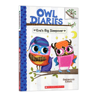 正版原版英文绘本Owl Diaries9: Eva's Big Sleepover伊娃的通宵派对3-6岁 猫头鹰日记9 Scholastic学乐出版社大树系列 英语绘本