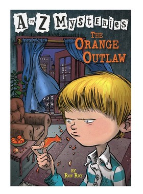 神秘案件15 橙色的窃贼 正版英文原版The Orange Outlaw A to Z Mysteries 小学初级章节书 神秘事件英文版 儿童侦探推理小说书