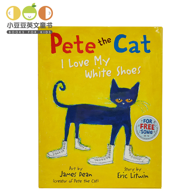 精装 皮特猫英文绘本 我的白鞋子 Pete the Cat: I Love My White Shoes幼儿原版英语绘本书 故事书原版漫画书英文绘本