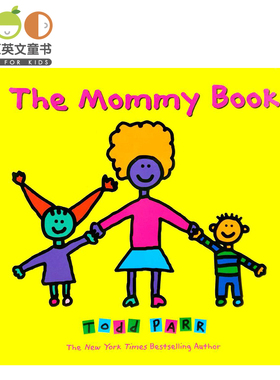 小豆豆英文童书 正版英文原版绘本 The Mommy Book 妈妈之书 Todd Parr 幼儿原版英语绘本书 儿童英文启蒙单词书 亲子关系画册