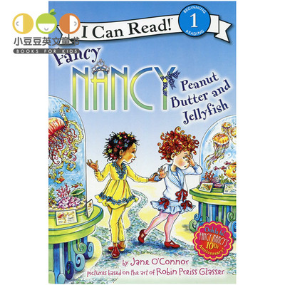 进口英文原版绘本Fancy Nancy: Peanut Butter and Jellyfish漂亮南希 分级阅读幼儿童英文原版 女孩 小豆豆英文童书