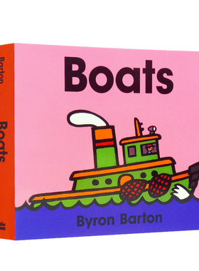 进口英文原版绘本 纸板书 Boats 各种各样的船 拜伦巴顿Byron Barton作品 交通工具幼儿启蒙认知单词童书 Harper Collins出版2-6岁