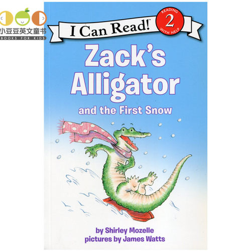 Zack's Alligator and the First Snow 扎克的鳄鱼和初雪原版漫画书英文绘本