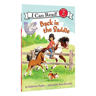 正版现货 英文原版绘本Pony Scouts: Back in the Saddle 4-8岁 i can read 2阶幼儿童原版书 幼儿园故事书