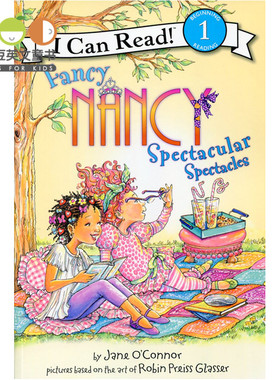 正版 英文原版绘本 Fancy Nancy: Spectacular Spectacles漂亮南希i can read幼儿原版英语故事书 儿童