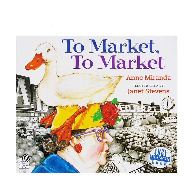 英文原版 Market, To Market 去市场,去市场 改编自 鹅妈妈经典童谣 美国年度好书奖 吴敏兰英文书单0-3岁 幼儿童英语启蒙 平装