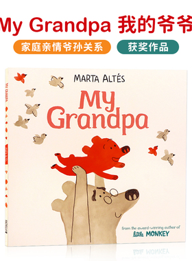 Marta Altes 故事绘本 英文原版 My Grandpa 我的爷爷 家庭亲情爷孙关系