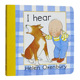 英文童书 Oxenbury 我听到了 Hear 进口原版 插画师Helen 进口英文纸板绘本 低幼儿童早教认知启蒙绘本