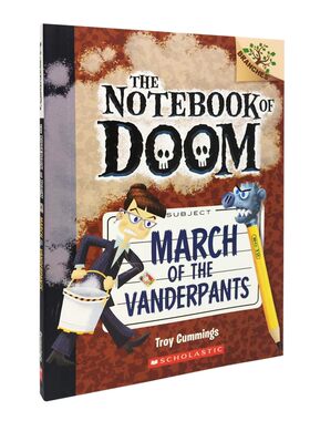 正版进口 英文绘本原版 March of the Vanderpants 毁灭日记12 万德潘思校长的进军 the notebook of doom末日笔记 学乐大树系列