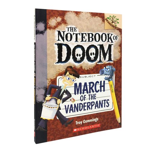 正版进口 英文绘本原版 March of the Vanderpants 毁灭日记12 万德潘思校长的进军 the notebook of doom末日笔记 学乐大树系列