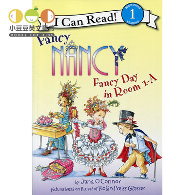 英文原版绘本Fancy Nancy: Fancy Day in Room1-A漂亮南希4-8岁幼儿英语原版阅读故事书 儿童原版英文绘本女孩 小豆豆英文童书