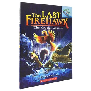 CRYSTAL 进口原版 正版 CAVERNS：水晶洞穴 英语绘本 LAST 课外读物 英文绘本THE 学乐大树系列童书 FIREHAWK 小学生二年级 THE