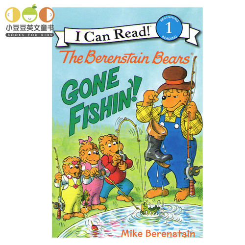 正版英文原版绘本The Berenstain Bears: Gone Fishin'!贝贝熊4-8岁i can read 2阶幼儿童原版书故事书原版漫画书英文绘本