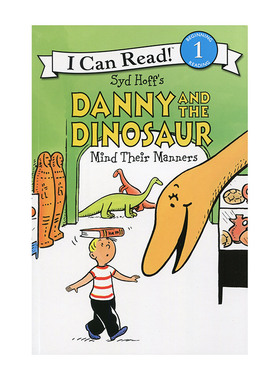 英文原版 丹尼和恐龙Danny and the Dinosaur Mind Their Manners  4-8岁Syd Hoff作品i can read 1阶 英语绘本分级读物一阶段
