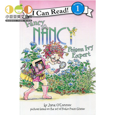 正版Fancy Nancy：Poison Ivy Expert 漂亮南希I Can Read系列分级阅读 幼儿园推荐用书 幼儿童阅读故事书 女孩原版漫画书英文绘本