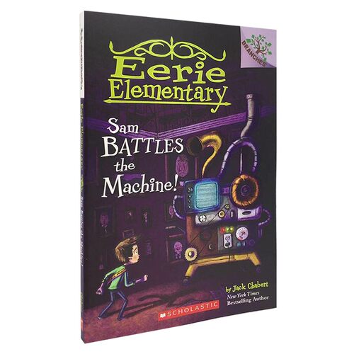 正版 怪诞小学6：山姆对战机器人 原版英文绘本 SAM BATTLES THE MACHINE! 7-10岁Eerie Elementary系列 桥梁书 读物 怪诞学校