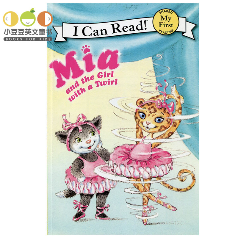 英文原版绘本Mia and the Girl with a Twirl 米娅和旋转舞女孩i can read my first 初阶 英语绘本 童书 分级读物初级 mia米亚