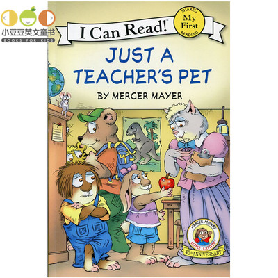正版进口英文原版绘本Little Critter: Just a Teacher's Pet小怪兽：老师的宠儿i can read my first分级阅读Mercer Mayer作品