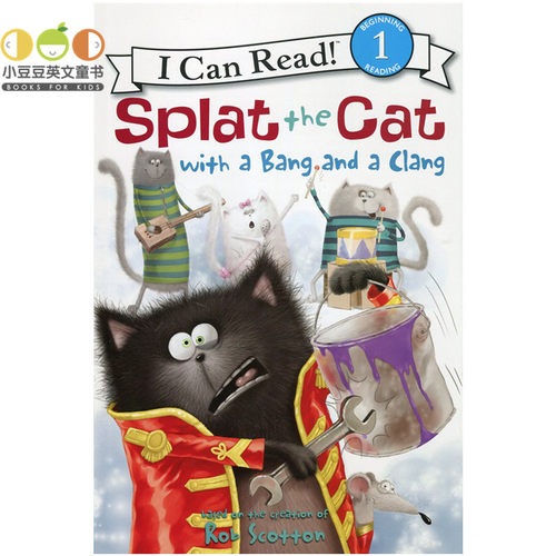 进口英文原版绘本Splat the Cat with a Bang and a Clang啪嗒猫 儿童英语原版绘本书 幼儿英文原版阅读故事书 小豆豆英文童书
