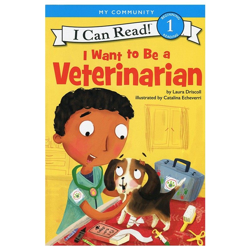 英文原版绘本 I Want to Be a Veterinarian I Can Read level1 幼儿园英语绘本 幼儿童课外分级读物1阶 童书 我想做兽医 宠物情感