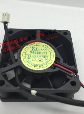 原装 YaLn悦伦 6025 12V 0.18A 6CM 双滚珠散热风扇 D60BH-12 2线