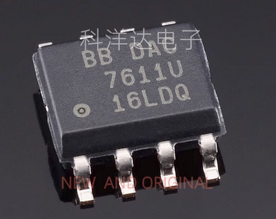 DAC7611U/2K5 DAC7611U 数模转换器芯片 SOP8 BOM配单一站式采购