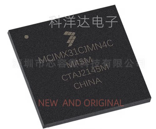 MCIMX31CJMN4C封装BGA473 处理器 提供电子元器配单服务 量大价优