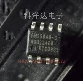 FM25640-GTR FM25640-G FM25640G 铁电存储器芯片 SOP8 量大价优