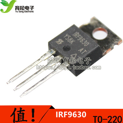 IRF9630PBF 场效应管 MOSFET P 200V/6.5A TO-220 全新原装