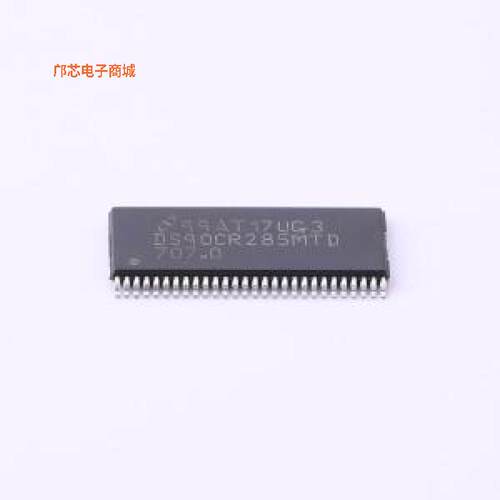 DS90CR285MTDX/NOPB正品TSSOP-56-6.1mm原装])