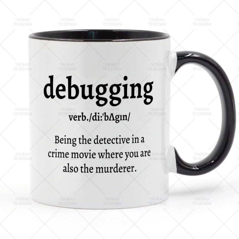 Debugging Definition Programming 程序员的咖啡陶瓷马克水杯