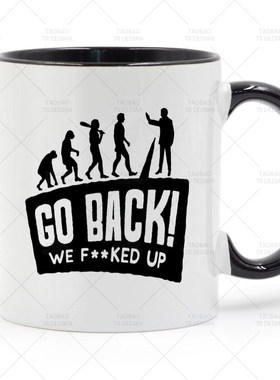 Evolution Go Back 进化 返回 马克杯 咖啡牛奶陶瓷水杯杯子