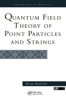 【预订】Quantum Field Theory Of Point Particles And Strings