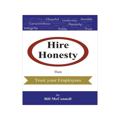 [预订]Hire Honesty: Then Trust Your Employees 9781480838468