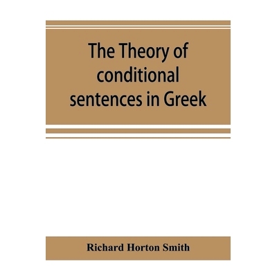 预订 The theory of conditional sentences in Greek & Latin for the use of students: 9789353894658