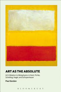 the Art Art’s Fichte Schopenhauer Hegel and Kant Absolute Relation Schelling 预订 Metaphysics