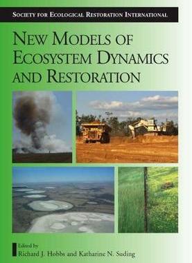 [预订]New Models for Ecosystem Dynamics and Restoration 9781597261852