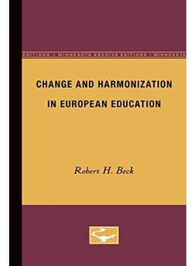 预订 Change and Harmonization in European Education: 9780816672363