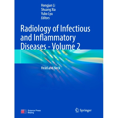 预订 Radiology of Infectious and Inflammatory Diseases - Volume 2: Head and Neck: 9789811688430